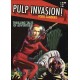 Pulp Invasion