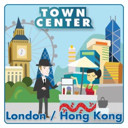 Town Center :  London / Hong Kong